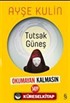 Tutsak Güneş (Sarı Kapak)