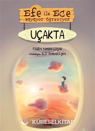 Efe ile Ece Büyüyor Öğreniyor - Uçakta