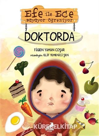 Efe ile Ece Büyüyor Öğreniyor - Doktorda