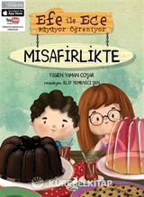 Efe ile Ece Büyüyor Öğreniyor - Misafirlikte