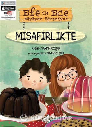 Efe ile Ece Büyüyor Öğreniyor - Misafirlikte