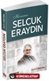 Hocamız Selçuk Eraydın