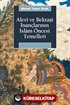 Alevi ve Bektaşi İnançlarının İslam Öncesi Temelleri