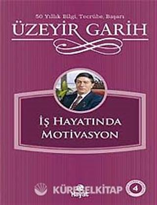 İş Hayatında Motivasyon