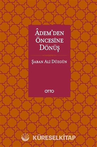 Adem'den Öncesine Dönüş