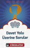 Davet Yolu Üzerine Sorular