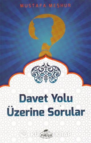 Davet Yolu Üzerine Sorular