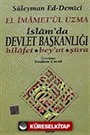 İslamda Devlet Başkanlığı / El İmametül Uzma