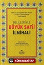 Delilleriyle Büyük Şafii İlmihali (İthal Ciltli)