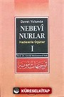 Davet Yolunda Nebevi Nurlar / Hadislerle Öğütler 1