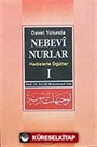 Davet Yolunda Nebevi Nurlar / Hadislerle Öğütler 1