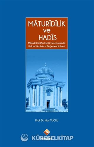 Maturidilik ve Hadis