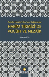 Tahsilu Nezairi'l-Kur'an'ı Bağlamında Hakim Tirmizi'de Vücuh ve Nezair