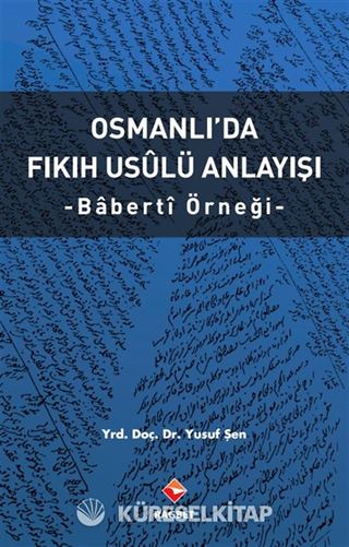 Osmanlı'da Fıkıh Usulü Anlayışı