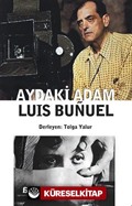 Luis Bunuel Aydaki Adam
