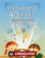 Hikayelerle 40 Hadis