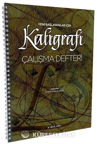 Yeni Başlayanlar İçin Kaligrafi Çalışma Defteri