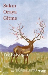 Sakın Oraya Gitme