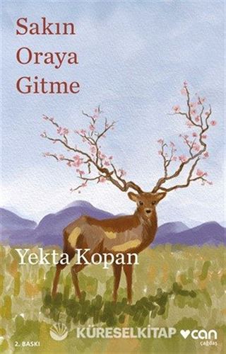 Sakın Oraya Gitme