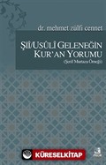 Şii / Usuli Geleneğin Kur'an Yorumu (Şerif Murtaza Örneği)