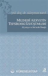 Mezhebi Aidiyetin Tefsirdeki İzdüşümleri (Eş'ariyye ve Mu'tezile Örneği)