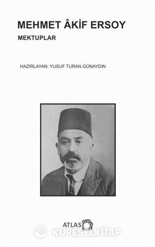 Mehmet Akif Ersoy / Mektuplar