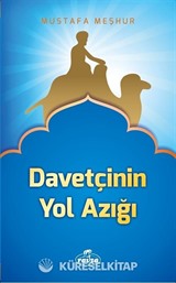 Davetçiye Notlar / Davetçinin Yol Azığı