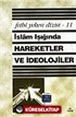 İslam Işığında Hareketler ve İdeolojiler