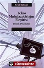 Tekno Muhafazakarlığın Eleştirisi