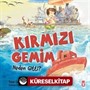 Kırmızı Gemim Neden Gitti?