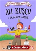 Ali Kuşçu ve Uçamayan Gülibik / Dedemin Masal Krallığı