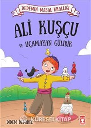 Ali Kuşçu ve Uçamayan Gülibik / Dedemin Masal Krallığı