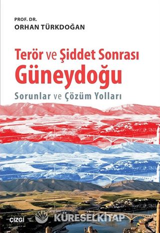 Terör ve Şiddet Sonrası Güneydoğu