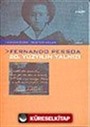 Fernando Pessoa 20. Yüzyılın Yalnızı