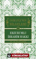 Erzurumlu İbrahim Hakkı / Osmanlı'nın Bilgeleri 6