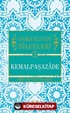 Kemalpaşazade / Osmanlı'nın Bilgeleri 5