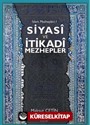 Siyasi ve İtikadi Mezhepler / İslam Mezhepleri 1