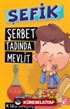 Şerbet Tadında Mevlit / Şefik