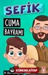 Cuma Bayramı / Şefik