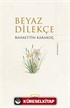 Beyaz Dilekçe (Ciltli)