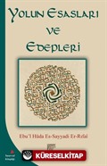 Yolun Esasları ve Edepleri