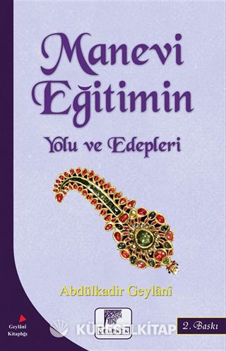 Manevi Eğitimin Yolu ve Edepleri
