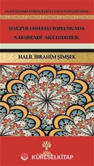 18.Yüzyıl Osmanlı Toplumunda Nakşibendi-Müceddidilik
