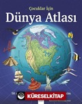 Çocuklar İçin Dünya Atlası