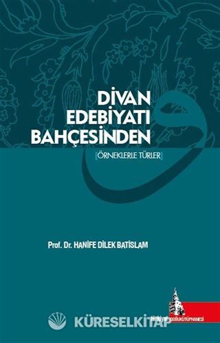 Divan Edebiyatı Bahçesinden