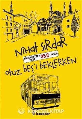 Otuzbeş'i Beklerken
