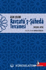 Ravzatu'ş-Şüheda Tercümesi
