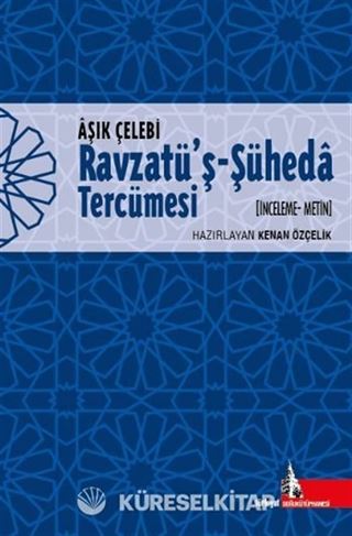 Ravzatu'ş-Şüheda Tercümesi