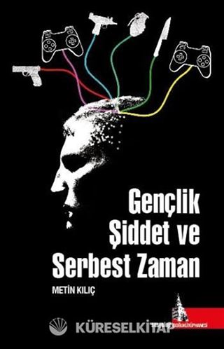 Gençlik Şiddet ve Serbest Zaman