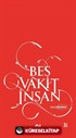 Beş Vakit İnsan